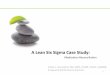A Lean Six Sigma Case Study