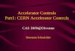 Accelerator Controls Part1: CERN Accelerator Controls