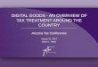 DIGITAL GOODS - AN OVERVIEW OF TAX TREATMENT AROUND …