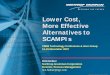 Lower Cost, More Effective Alternatives to SCAMPIs