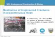 Mechanics of Engineered Fractures in Discontinuous Rock