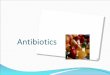 Antibiotics - rsmu.ru
