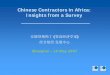 Chinese Contractors in Africa: Insights from a Survey