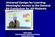 Universal Design for Learning: Meaningful Access to the 