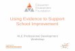 Using Evidence to Support School Improvement