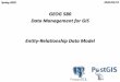 GEOG 580 Data Management for GIS Entity-Relationship Data 