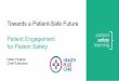 Towards a Patient-Safe Future Patient Engagement