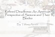 Refined Deadliness: An American Perspective of Samurai and 