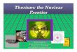 Thorium: the Nuclear Frontier