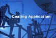 Coating Application - Pacific Southwest Coatings