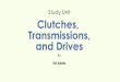 Study Unit Clutches, Transmissions, and Drives - Indianmcinfo