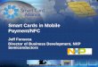 Smart Cards in Mobile Payment/NFC