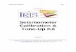 Seismometer Calibration & Tune-Up Kit - IRIS - Incorporated