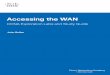 Networking AcademyCCNA Exploration curriculum. Accessing the WAN