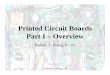 Printed Circuit Boards Part I â€“ Overview
