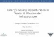 Energy Saving Opportunities in Water & Wastewater Infrastructure