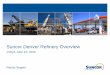 Suncor Denver Refinery Overview - COQA Home Page
