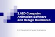 2.02D Computer Animation Software and Design Guidelines