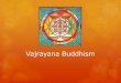 Vajrayana Buddhism - Cabrillo College Home Page