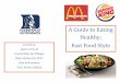 A Guide to Eating Healthy: Fast Food Style