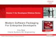 Modern Software Packaging For Enterprise Developers