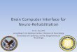 Brain Computer Interface for Neuro-Rehabilitation