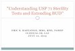 Understanding USP 71 Sterility Tests and Extending BUD