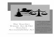 The Teacher Tenure Act & The Teacher Accountability Act