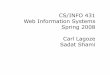CS/INFO 431 Web Information Systems Spring 2008 Carl Lagoze Sadat