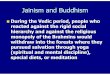 Jainism and Buddhism - Mr. Farshtey's Classroom