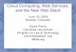 Cloud Computing, Web Services, and the New Web Stack