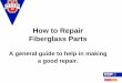 How to Repair Fiberglass Parts - MMI Marine
