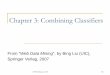 Chapter 3: Combining Classifiers