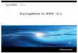 Encryption in SAS 9 - SAS Customer Support Knowledge Base and