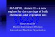 MARPOL Annex II a new regime for the carriage of bulk chemicals