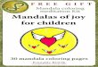 Mandalas of joy for children - Mandala Coloring Meditation Kit