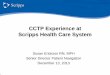 CCTP Experience at Scripps Health Care System