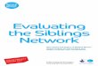 Evaluating the Siblings Network