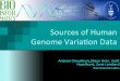 Sources&of&Human& Genome&Variaon&Data