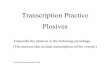 Transcription practice - Plosives