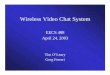 Wireless Video Chat System
