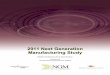 2011 Next Generation Manufacturing Study - National Institute