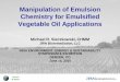 Manipulation of Emulsion Chemistry for Emulsified Vegetable