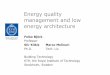 Energy quality management and low energy architecture