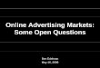 Online Advertising Markets:Online Advertising Markets: Some
