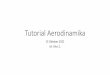 Tutorial Aerodinamika - cdn-edunex.itb.ac.id