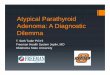 Atypical Parathyroid Adenoma
