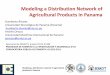 Modeling a Distribution Network of Agricultural Products in Panama
