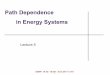 Lecture 5: Path Dependence in Energy Systems