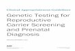 Reproductive Carrier Screening and Prenatal Diagnosis